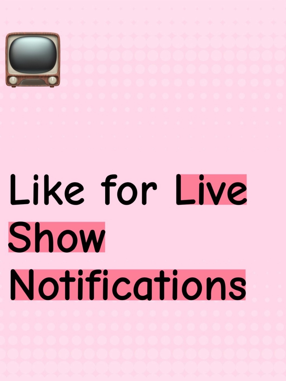 Like for LIVE Show Notifications 🔔 - Picture 1 of 1
